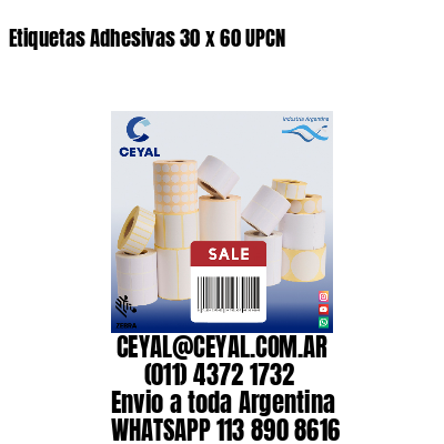 Etiquetas Adhesivas 30 x 60 UPCN