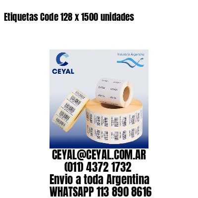 Etiquetas Code 128 x 1500 unidades