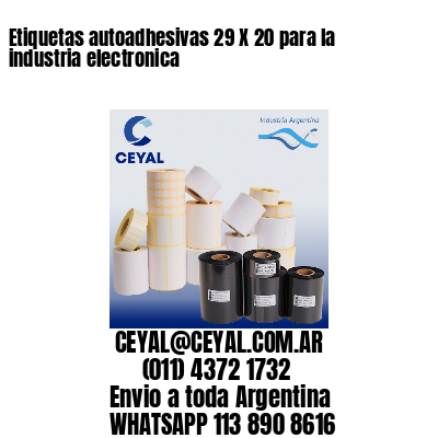 Etiquetas autoadhesivas 29 X 20 para la industria electronica