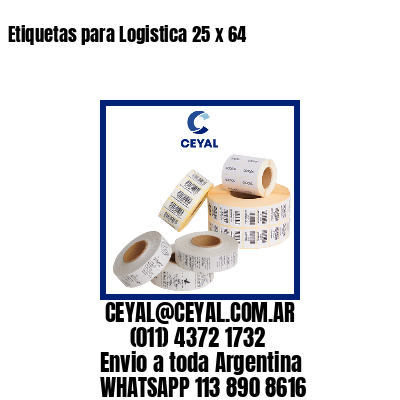 Etiquetas para Logistica 25 x 64