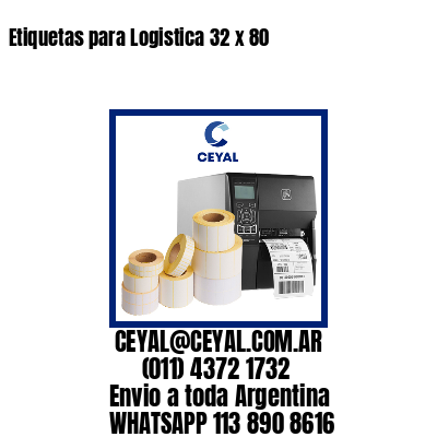 Etiquetas para Logistica 32 x 80