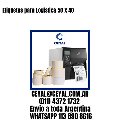 Etiquetas para Logistica 50 x 40