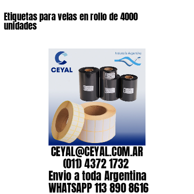 Etiquetas para velas en rollo de 4000 unidades