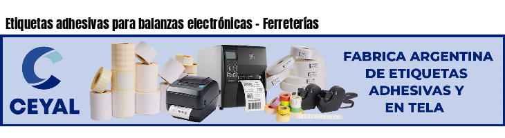 Etiquetas adhesivas para balanzas electrónicas - Ferreterías