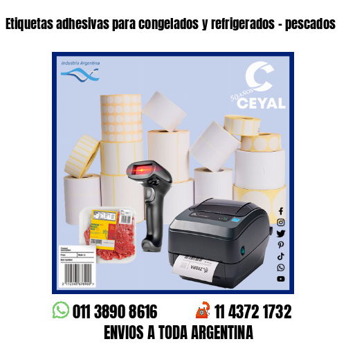 Etiquetas adhesivas para congelados y refrigerados - pescados