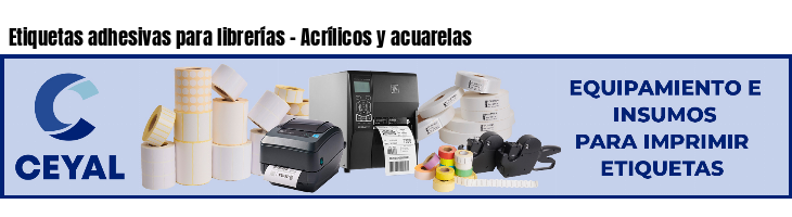 Etiquetas adhesivas para librerías - Acrílicos y acuarelas