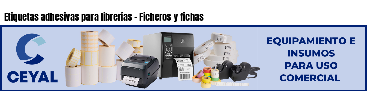 Etiquetas adhesivas para librerías - Ficheros y fichas