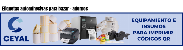 Etiquetas autoadhesivas para bazar - adornos