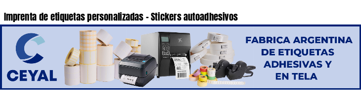 Imprenta de etiquetas personalizadas - Stickers autoadhesivos