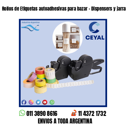 Rollos de Etiquetas autoadhesivas para bazar – Dispensers y jarras