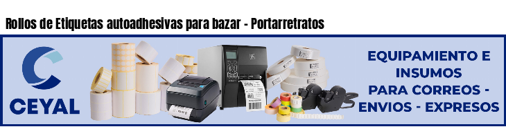 Rollos de Etiquetas autoadhesivas para bazar - Portarretratos