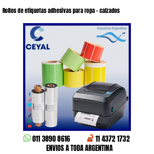 Rollos de etiquetas adhesivas para ropa - calzados