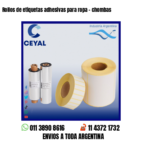 Rollos de etiquetas adhesivas para ropa - chombas