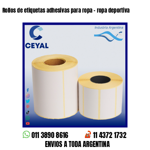 Rollos de etiquetas adhesivas para ropa - ropa deportiva