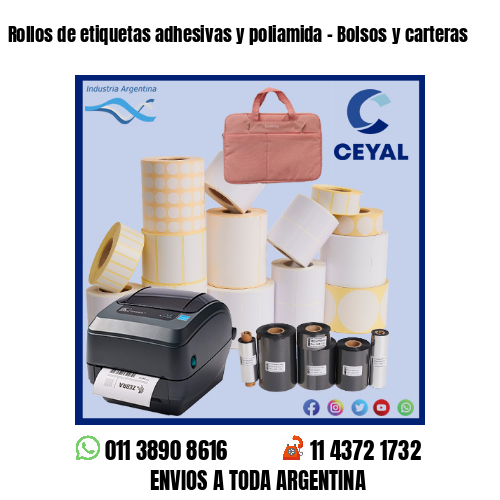 Rollos de etiquetas adhesivas y poliamida – Bolsos y carteras