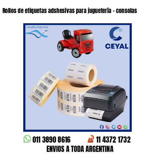 Rollos de etiquetas adshesivas para juguetería – consolas