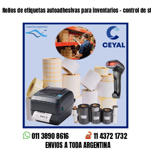 Rollos de etiquetas autoadhesivas para inventarios - control de stock