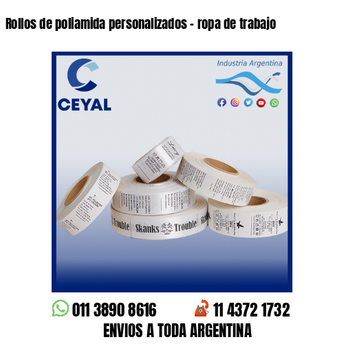 Rollos de poliamida personalizados - ropa de trabajo