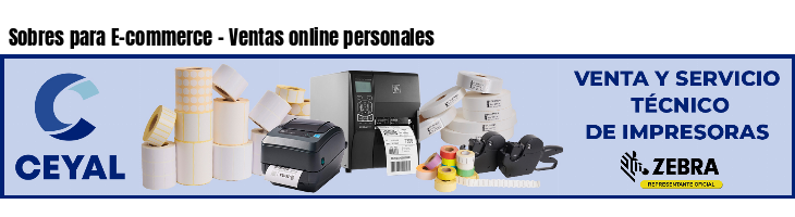 Sobres para E-commerce - Ventas online personales