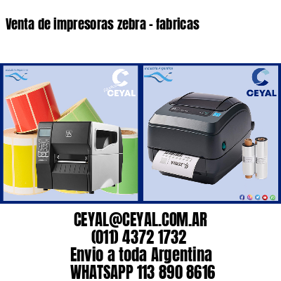 Venta de impresoras zebra – fabricas