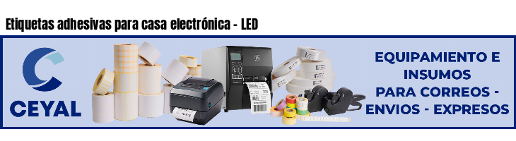 Etiquetas adhesivas para casa electrónica - LED