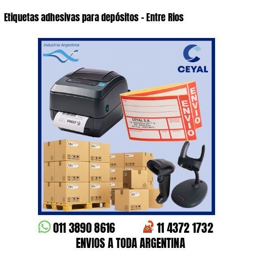 Etiquetas adhesivas para depósitos – Entre Rios