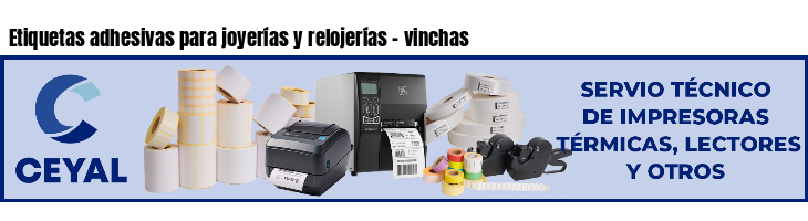 Etiquetas adhesivas para joyerías y relojerías - vinchas