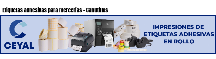 Etiquetas adhesivas para mercerías - Canutillos