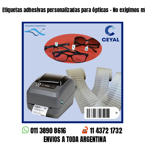 Etiquetas adhesivas personalizadas para ópticas – No exigimos mínimos!