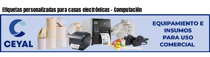 Etiquetas personalizadas para casas electrónicas - Computación