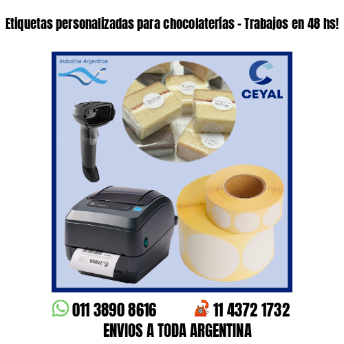 Etiquetas personalizadas para chocolaterías – Trabajos en 48 hs!