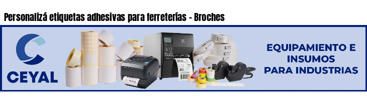 Personalizá etiquetas adhesivas para ferreterías - Broches