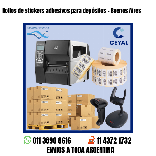 Rollos de stickers adhesivos para depósitos – Buenos Aires