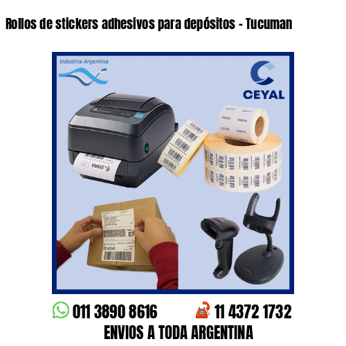 Rollos de stickers adhesivos para depósitos – Tucuman