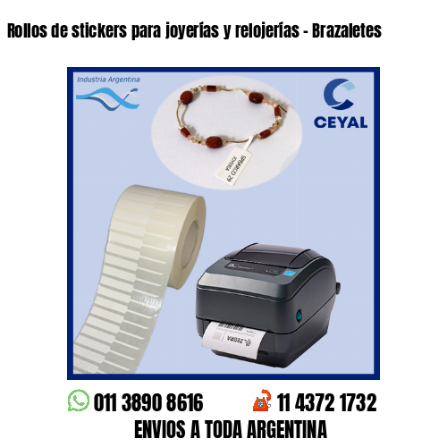 Rollos de stickers para joyerías y relojerías – Brazaletes