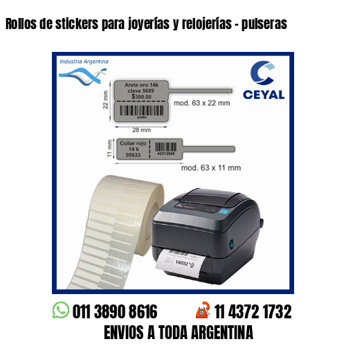 Rollos de stickers para joyerías y relojerías – pulseras