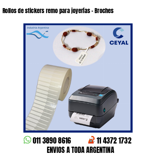 Rollos de stickers remo para joyerías – Broches