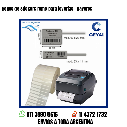 Rollos de stickers remo para joyerías – llaveros