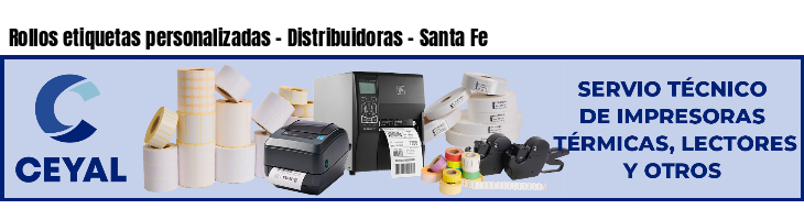 Rollos etiquetas personalizadas - Distribuidoras - Santa Fe