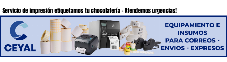 Servicio de impresión etiquetamos tu chocolatería - Atendemos urgencias!