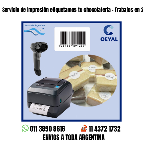 Servicio de impresión etiquetamos tu chocolatería – Trabajos en 24 hs!