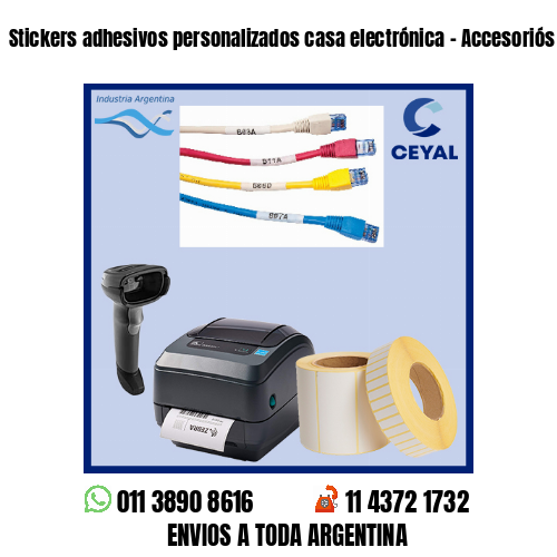 Stickers adhesivos personalizados casa electrónica – Accesoriós de telefonía