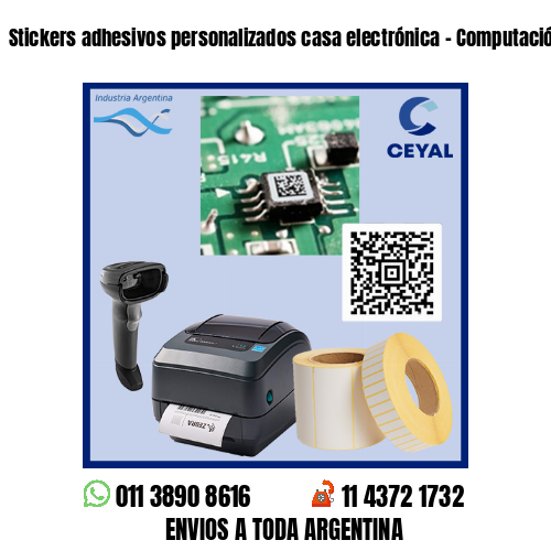 Stickers adhesivos personalizados casa electrónica – Computación