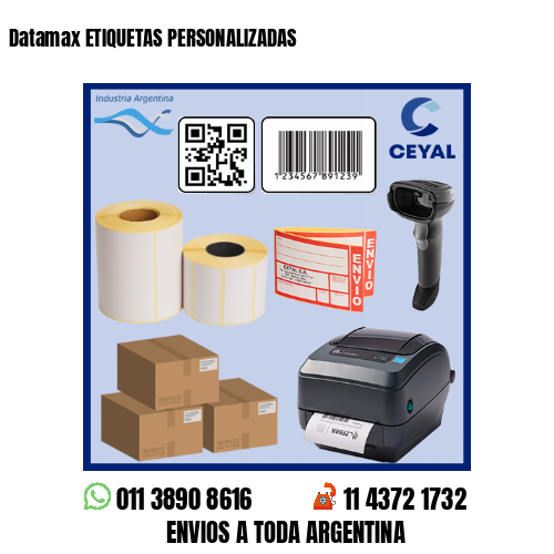 Datamax ETIQUETAS PERSONALIZADAS