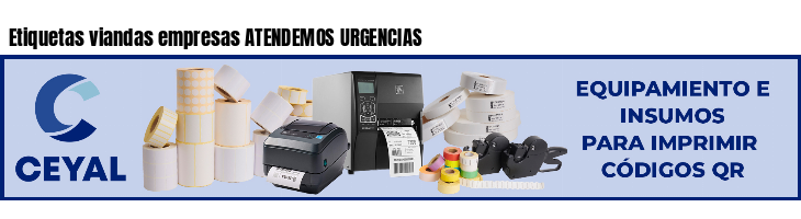 Etiquetas viandas empresas ATENDEMOS URGENCIAS