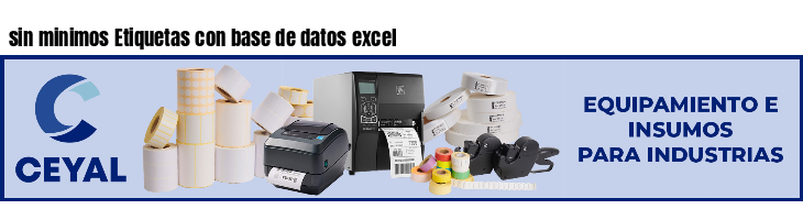 sin minimos Etiquetas con base de datos excel