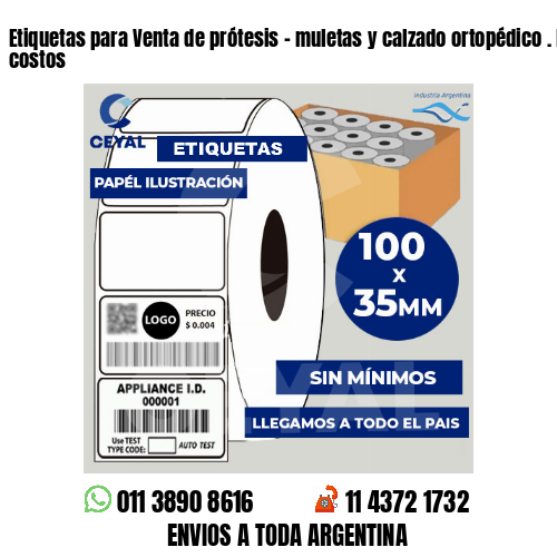 Etiquetas para Venta de prótesis – muletas y calzado ortopédico . Matriz de costos