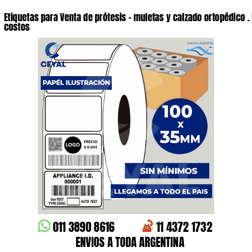 Etiquetas para Venta de prótesis – muletas y calzado ortopédico . Matriz de costos