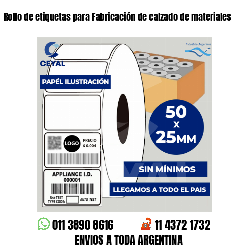 Rollo de etiquetas para Fabricación de calzado de materiales