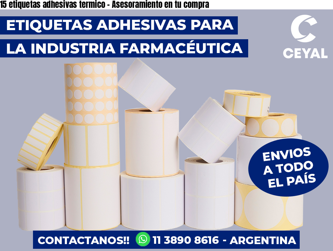 15 etiquetas adhesivas termico – Asesoramiento en tu compra